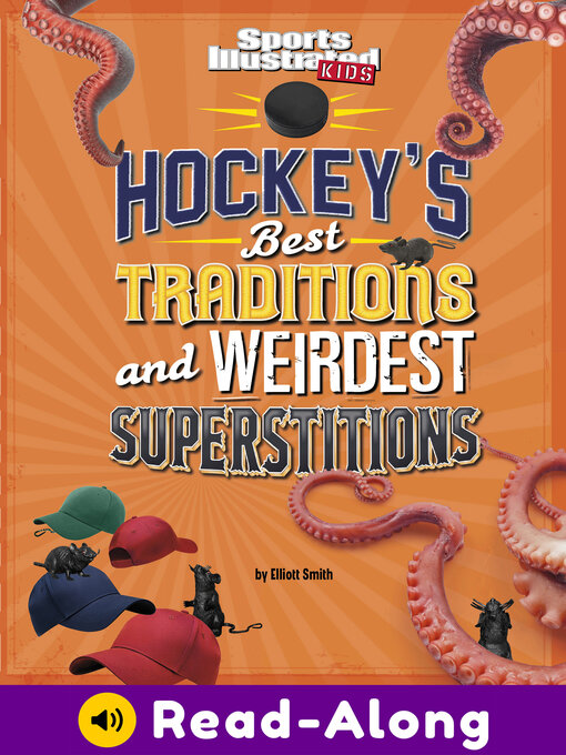 Title details for Hockey's Best Traditions and Weirdest Superstitions by Elliott Smith - Available